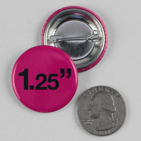 1.25" Buttons